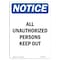 Signmission Safety Sign, OSHA Notice, 5" Height, All Unauthorized Persons Keep Out Sign, Portrait OS-NS-D-35-V-10133 - alternate 1